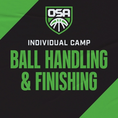 osa individual ball handling & finishing camp